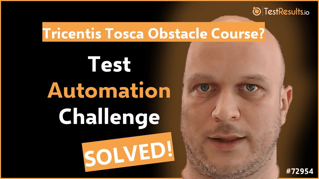 ⭐ Tosca Challenge 72954 "Two times" - 70% faster in TestResults